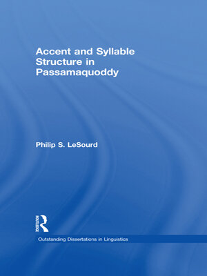 cover image of Accent & Syllable Structure in Passamaquoddy